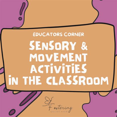 Sensory & Movement Activities In the Classroom | Luna Learning Center