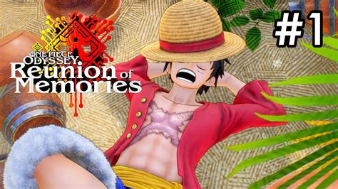 One Piece Odyssey Reunion Of Memories Walkthrough Part 1 Set Sail