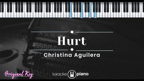 Hurt Christina Aguilera Karaoke Piano Original Key Youtube