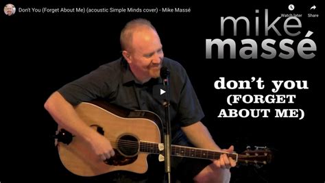 Don t You Forget About Me Simple Minds acoustic cover by Mike Massé