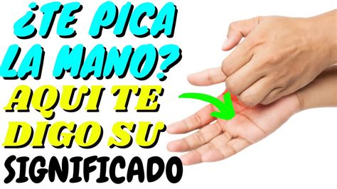 Te Pica La Mano Aqu Te Explicare Lo Que Significa Te Encantar Youtube