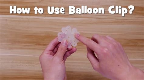 How To Use Balloon Clip Balloon Decorations Idea Youtube