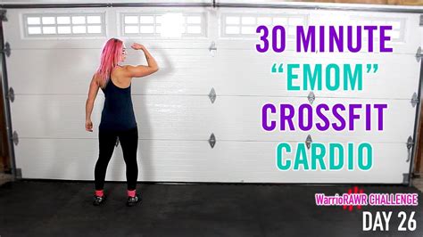 30 Minute Insane Emom Workout Crossfit Cardio Warriorawr Challenge Day 26 Youtube