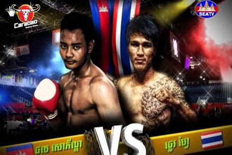 Phal Sophorn Kun Khmer Vs Phlev Phvai Muay Thai Seatv Boxing