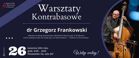 Warsztaty Kontrabasowe Zesp Szk Muzycznych W Poznaniu Portal Gov Pl