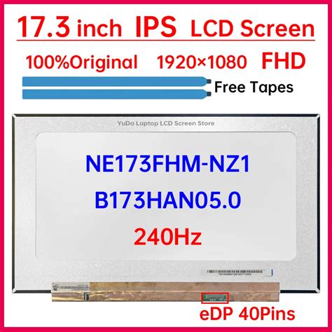 17 3 Inch 240Hz Laptop LCD Screen B173HAN05 0 NE173FHM NZ1 For Game