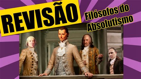 Revis O De Hobbes Maquiavel E Bossuet Para O Enem Youtube