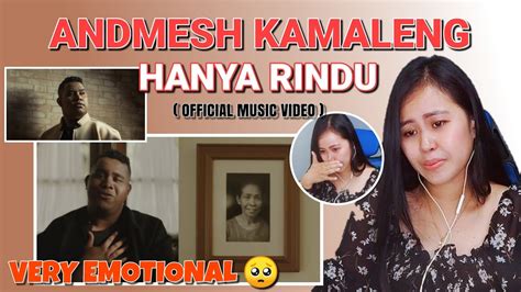 Andmesh Hanya Rindu Official Music Video Reaction Youtube