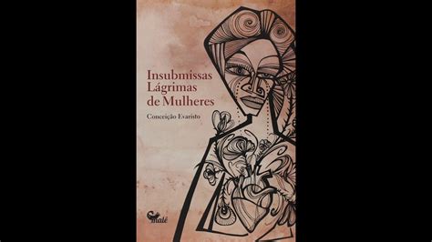 Livro 06 Insubmissas Lágrimas de Mulheres de Conceição Evaristo