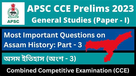 Apsc Cce Prelims 2023 Most Important Questions On Assam History Part