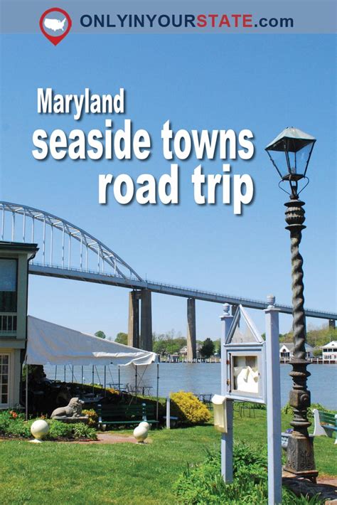 Take This Road Trip Through Marylands Most Picturesque Small Towns For