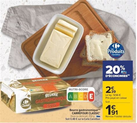 Promo Beurre Gastronomique Carrefour Classic Chez Carrefour