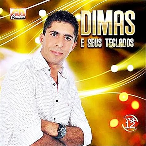 Dimas E Seus Teclados Vol Forr Sua M Sica