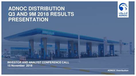 PPT ADNOC DISTRIBUTION Q3 AND 9M 2018 RESULTS PRESENTATION INVESTOR