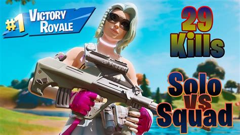 Solo Vs Squad 29 Kills Win Fortnite Youtube