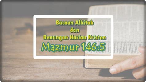 Renungan Harian Mazmur Berharap Dan Berserah Hanya Kepada Tuhan