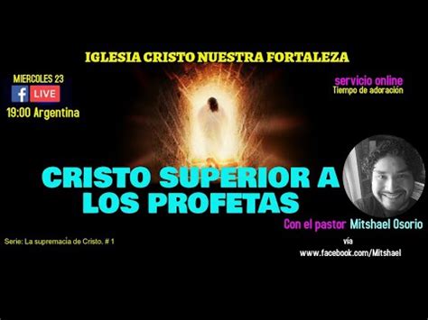 CRISTO SUPERIOR A LOS PROFETAS YouTube