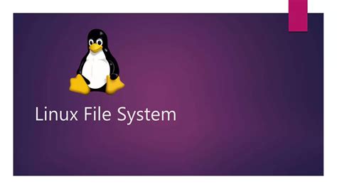 Linux File System Ppt