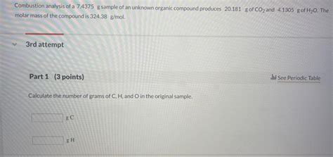 Solved Combustion Analysis Of A G Sample Of An Chegg