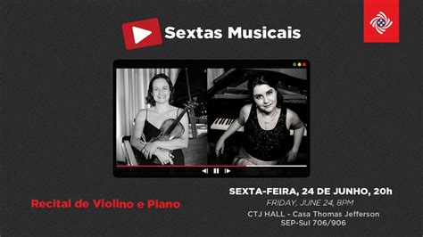 Live Recital De Violino E Piano Sextas Musicais YouTube