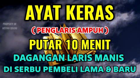 Ayat Keras Pelaris Ampuh Putar Menit Dagangan Diserbu Pembeli Doa