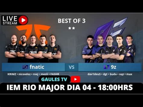 Fnatic X Z Team Md Iem Rio Major Ao Vivo Counter Strike Csgo