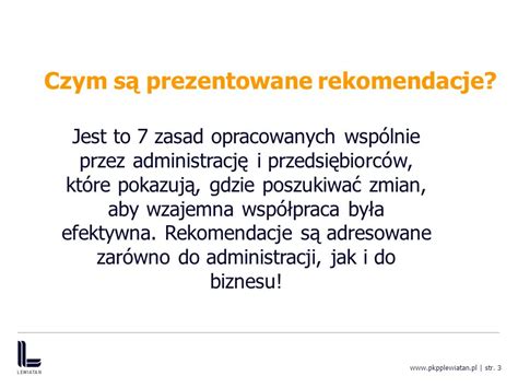 Efektywna współpraca administracji i biznesu Prezentowane rekomendacje