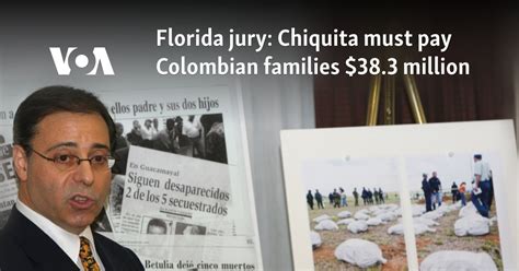 Florida Jury Chiquita Must Pay Colombian Families 38 3 Million