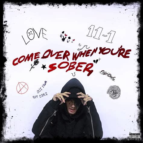 Come Over When You Re Sober Art By Me R Lilpeep