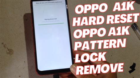 Oppo A1k Hard Reset Oppo A1k Pattern Lock Remove Oppo A1k Pin Lock