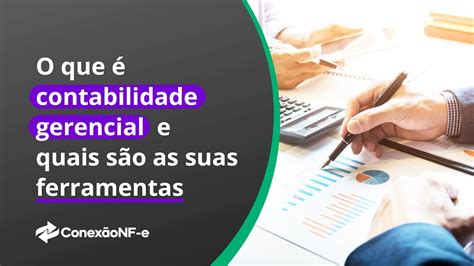 O Que é Contabilidade Gerencial E Quais São Suas Ferramentas Youtube