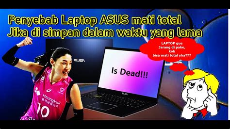 TUTORIAL MEMPERBAIKI LAPTOP ASUS MATI TOTAL ASUS X441M X441B X441S