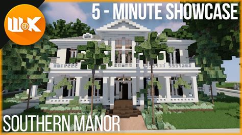 Southern Manor 5 Minute Showcase World Of Keralis YouTube