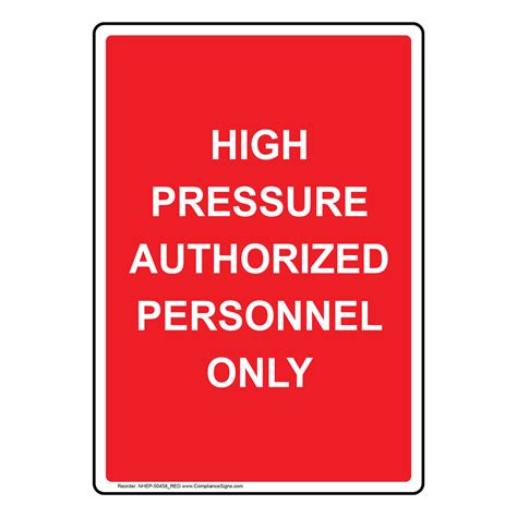 Portrait High Pressure Authorized Personnel Only Sign Nhep Red