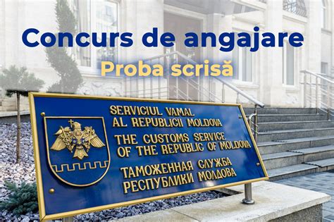 Serviciul Vamal Al Republicii Moldova Anun Privind Organizarea