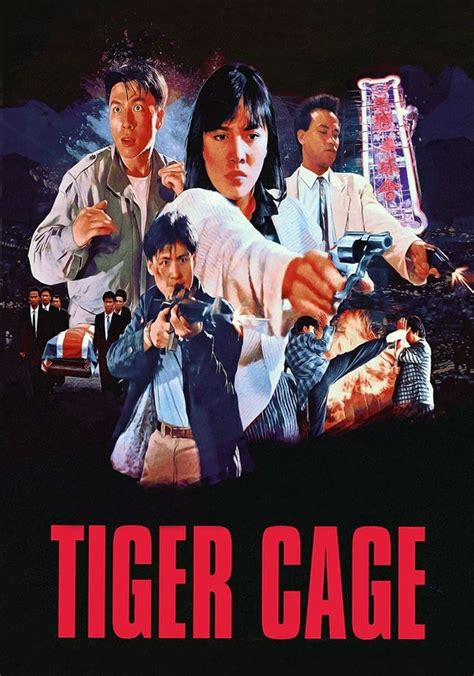 Tiger Cage Streaming Where To Watch Movie Online