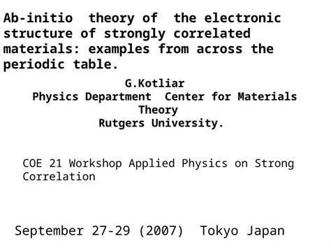 Ppt Ab Initio Theory Of The Electronic Structure Of Strongly