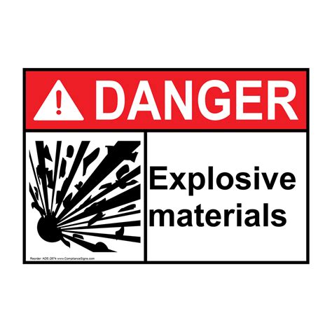 ANSI DANGER Explosive Materials Sign ADE-2874 Explosives