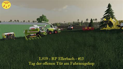 LS19 Happy Farmers RP Ellerbach 13 Tag der offenen Tür am