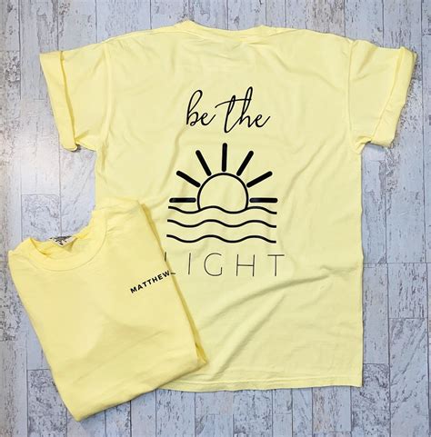 Be The Light T Shirt Etsy