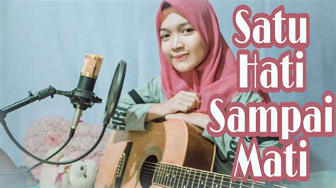 Satu Hati Sampai Mati Thomas Arya Cover Gitar Akustik Nafidha Dt