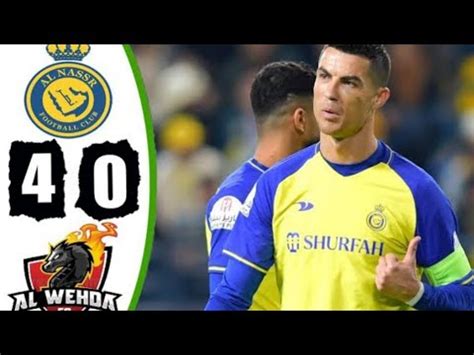 ALL GOALS CHRISTIANO RONALDO HATRIC AL NASR 4 Vs 0 AL WAHDA YouTube