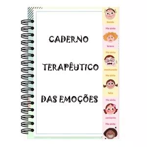 Caderno Das Emocoes - Caderno Terapêutico das emoções - Rayana rodrigues da rosa de Olive...