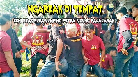 Ngareak Di Tempat Seni Reak Kuda Lumping Putra Kidung Pajajaran Di