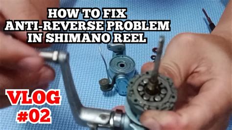 HOW TO FIX ANTI REVERSE PROBLEM IN SHIMANO REEL YouTube