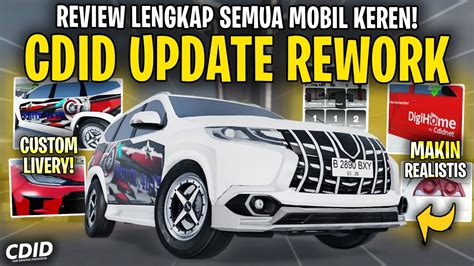 REVIEW LENGKAP UPDATE CDID RAHASIA BANYAK REWORK ADA LIVERY Car