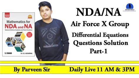 NDA Airforce X Group Math Differential Equations Part 1 RS