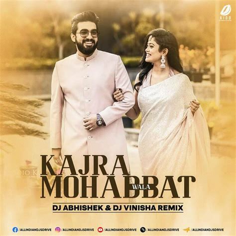 Kajra Mohabbat Wala (Remix 2023) - DJ Abhishek & DJ Vinisha