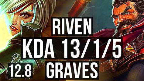 RIVEN Vs GRAVES TOP 4 0M Mastery 13 1 5 7 Solo Kills Legendary