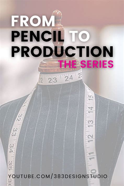 From Pencil To Production How To Start A Fashion Business In